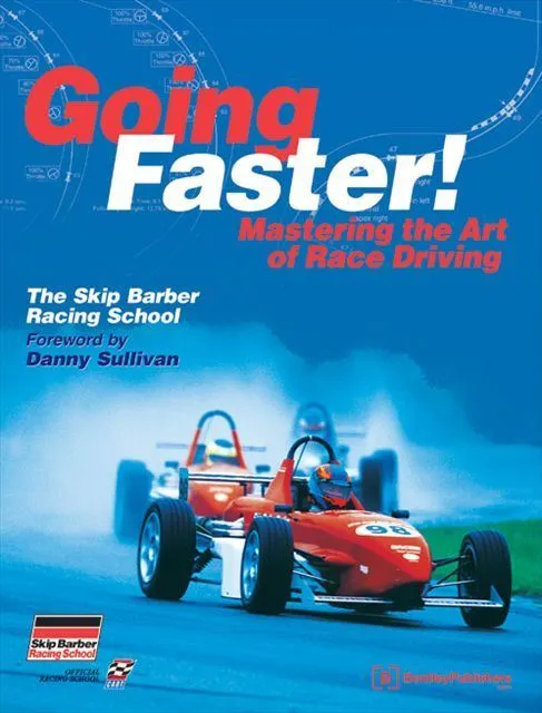 Going Faster! Mastering the Art of Race Driving